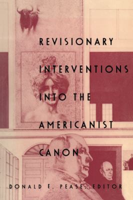 Revisionary Interventions into the Americanist Canon   1994 9780822314936 Front Cover