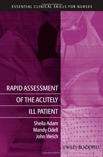 Rapid Assessment of the Acutely Ill Patient  2nd 2010 9781405169936 Front Cover