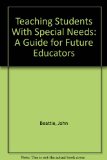 Teaching Students with Special Needs A Guide for Future Educators Revised  9781465204936 Front Cover