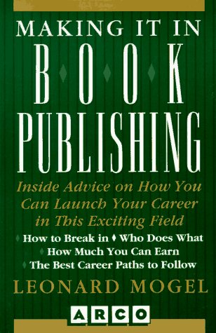 Making It in Book Publishing N/A 9780028605937 Front Cover