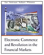 Electronic Commerce and the Revolution in Financial Markets   2002 9780030329937 Front Cover