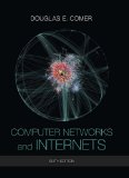 Computer Networks and Internets  6th 2015 9780133587937 Front Cover