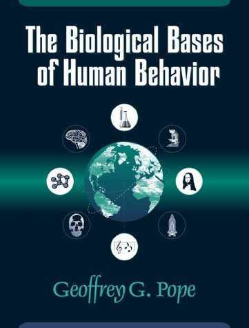 Biological Bases of Human Behavior  1st 2000 9780205279937 Front Cover