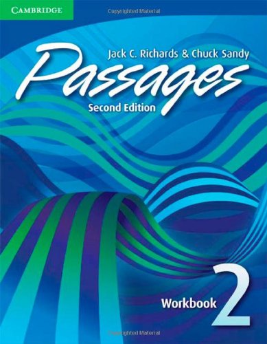 Passages 2 Workbook An Upper-Level Multi-Skills Course 2nd 2008 (Revised) 9780521683937 Front Cover