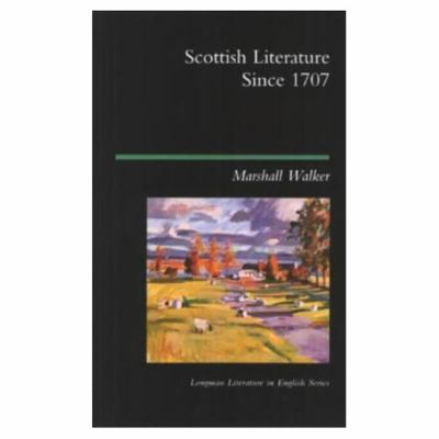 Scottish Literature Since 1707  1st 1997 9780582028937 Front Cover