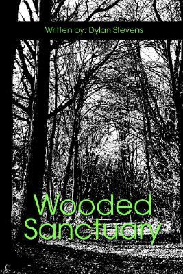 Wooded Sanctuary  N/A 9780595310937 Front Cover