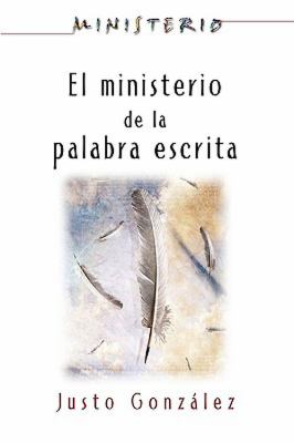 Ministerio de la Palabra Escrita - Ministerio Series AETH The Ministry of the Written Word N/A 9780687659937 Front Cover