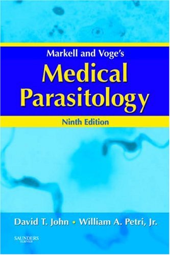 Markell and Voge's Medical Parasitology  9th 2006 (Revised) 9780721647937 Front Cover