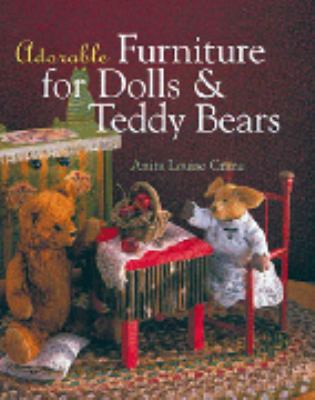 Adorable Furniture for Dolls and Teddy Bears   2003 9780806973937 Front Cover