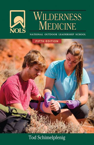 NOLS Wilderness Medicine:   2013 9780811711937 Front Cover