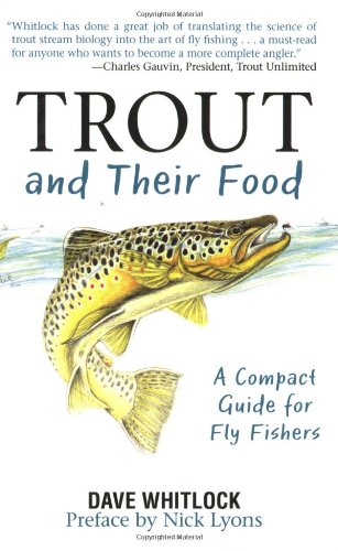 Trout and Their Food A Compact Guide for Fly Fishers  2009 9781602396937 Front Cover
