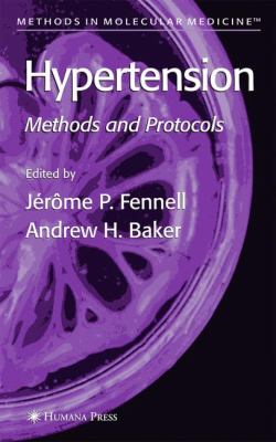 Hypertension Methods and Protocols  2005 9781617374937 Front Cover