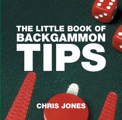Little Book of Backgammon Tips   2008 9781904573937 Front Cover