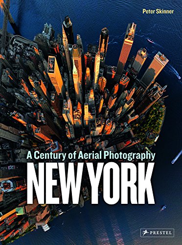 New York A Century of Aerial Photography  2016 9783791382937 Front Cover
