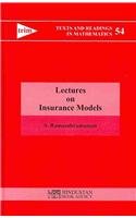 Lectures on Insurance Models   2009 9788185931937 Front Cover