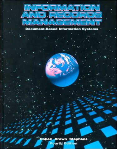 Information and Records Management : Document-Based Information Systems 4th 1995 9780028017938 Front Cover