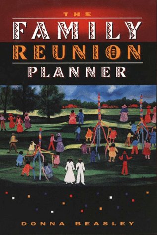 Family Reunion Planner   1997 9780028611938 Front Cover
