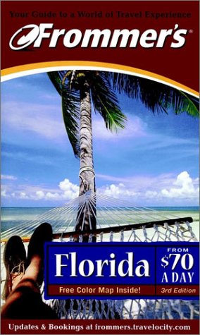 Frommer's Florida from $70 a Day  3rd 2001 9780028637938 Front Cover