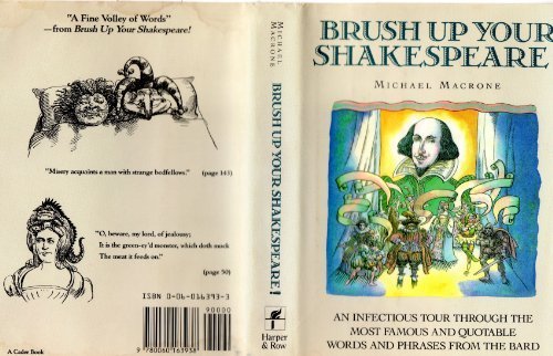 Brush up Your Shakespeare! : An Infectious Tour Through the Most Famous and Quotable Words and Phrases from the Bard N/A 9780060163938 Front Cover
