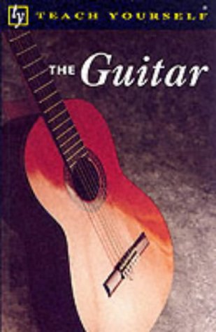 The Guitar (Teach Yourself) N/A 9780340528938 Front Cover