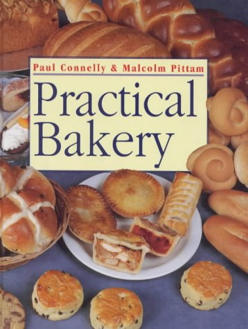 Practical Bakery   1997 9780340669938 Front Cover