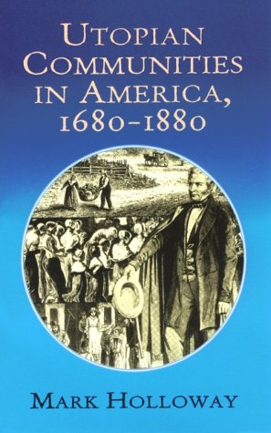 Utopian Communities in America, 1680-1880  Revised  9780486215938 Front Cover