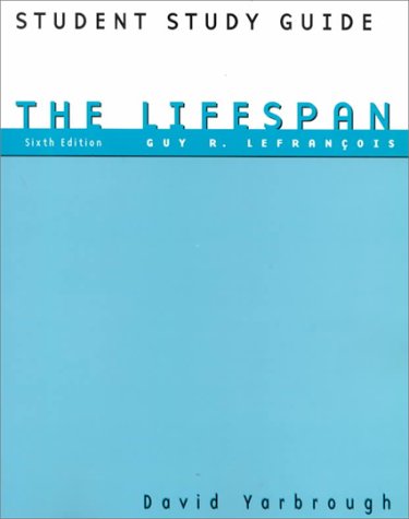 Lifespan 6th 1999 (Student Manual, Study Guide, etc.) 9780534556938 Front Cover