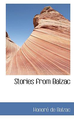 Stories from Balzac  N/A 9780559926938 Front Cover