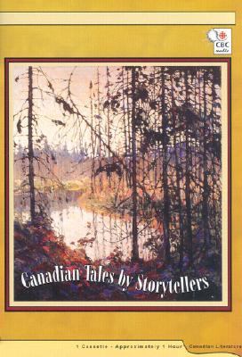 Canadian Tales by Storytellers N/A 9780660187938 Front Cover