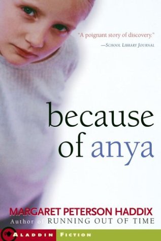 Because of Anya   2004 (Reprint) 9780689869938 Front Cover