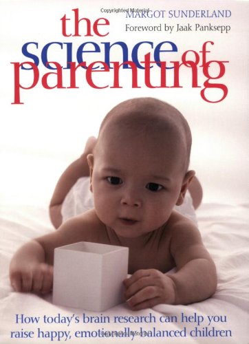 Science of Parenting   2006 9780756639938 Front Cover