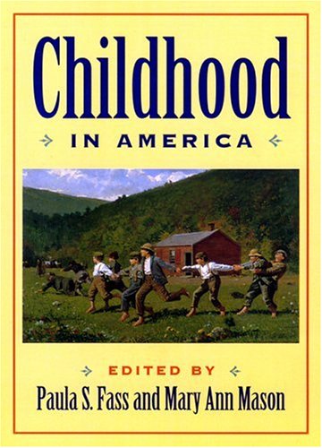Childhood in America   2000 9780814726938 Front Cover