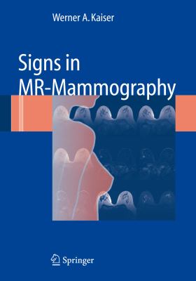 Signs in MR-Mammography   2008 9783540732938 Front Cover