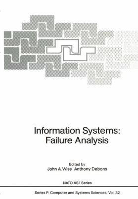 Information Systems - Failure Analysis   1987 9783642830938 Front Cover