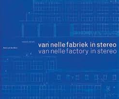 Brinkman and Van der Vlugt : Van Nelle-Fabriek Rotterdam  2002 9789064504938 Front Cover