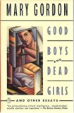 Good Boys and Dead Girls And Other Essays N/A 9780140116939 Front Cover
