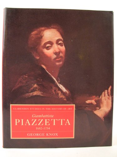 Giambattista Piazzetta 1682-1754  1992 9780198173939 Front Cover