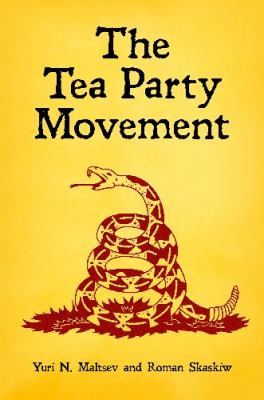 Tea Party Movement  N/A 9780313396939 Front Cover