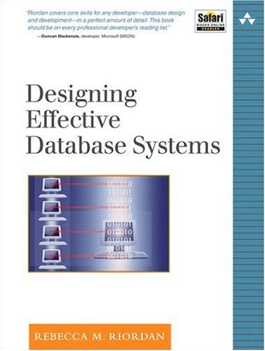 Designing Effective Database Systems   2005 9780321290939 Front Cover