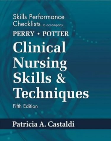 Clinical Nursing Skills and Techniques  5th 2001 (Revised) 9780323014939 Front Cover