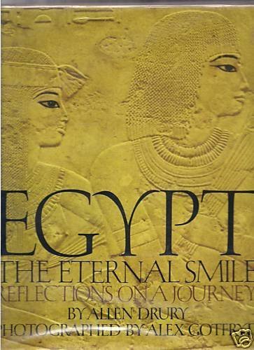 Egypt, the Eternal Smile Reflections on a Journey  1980 9780385001939 Front Cover