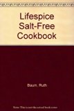 Lifespice Salt-Free Cookbook  N/A 9780399510939 Front Cover