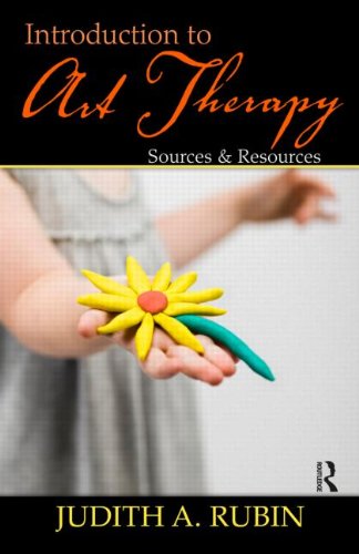 Introduction to Art Therapy Sources and Resources 2nd 2010 (Revised) 9780415960939 Front Cover