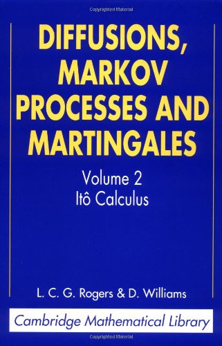 Diffusions, Markov Processes and Martingales Ito Calculus 2nd 2000 (Revised) 9780521775939 Front Cover