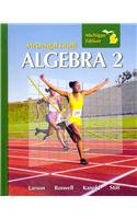 Algebra 2, Grades 9-12: Mcdougal Littell High School Math Michigan 1st 2007 9780618923939 Front Cover