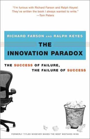 Innovation Paradox The Success of Failure, the Failure of Success  2003 9780743225939 Front Cover