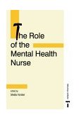 Role of the Mental Health Nurse   2001 9780748738939 Front Cover