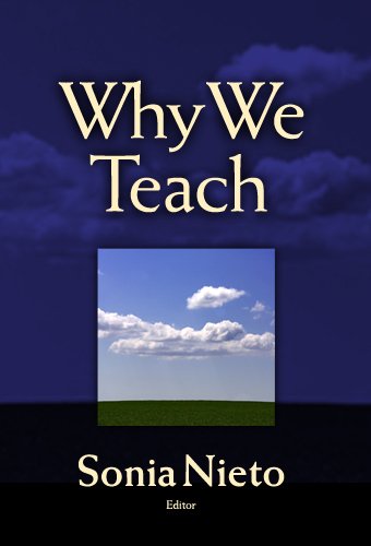 Why We Teach   2005 9780807745939 Front Cover