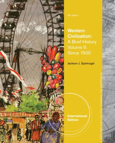 Western Civilization A Brief History, Volume II: Since 1500 8th 2014 9781133607939 Front Cover