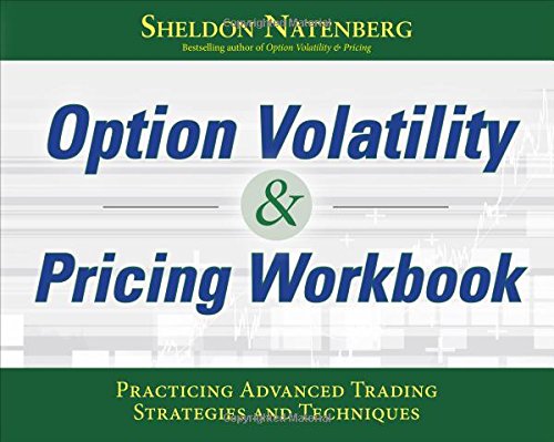 Option Volatility &amp; Pricing Workbook: Practicing Advanced Trading Strategies and Techniques   2018 9781260116939 Front Cover